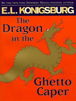 cover image of The Dragon in the Ghetto Caper